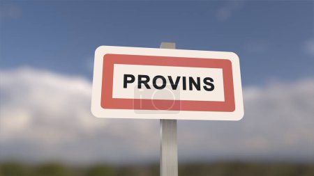 City sign of Provins. Entrance of the town of Provins in, Seine-et-Marne, France