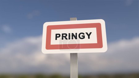 City sign of Pringy. Entrance of the town of Pringy in, Seine-et-Marne, France