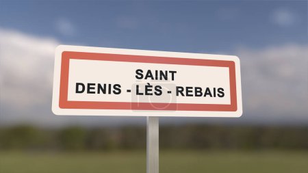 Ortsschild von Saint-Denis-les-Rebais. Eingang der Stadt Saint Denis les Rebais in, Seine-et-Marne, Frankreich