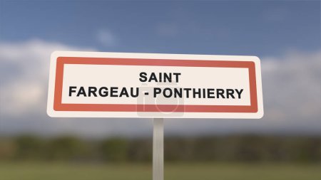 City sign of Saint-Fargeau-Ponthierry. Entrance of the town of Saint Fargeau Ponthierry in, Seine-et-Marne, France