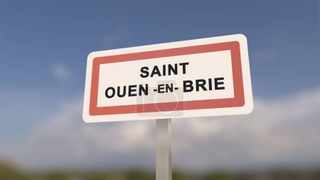 Ortsschild von Saint-Ouen-en-Brie. Eingang der Stadt Saint Ouen en Brie in, Seine-et-Marne, Frankreich