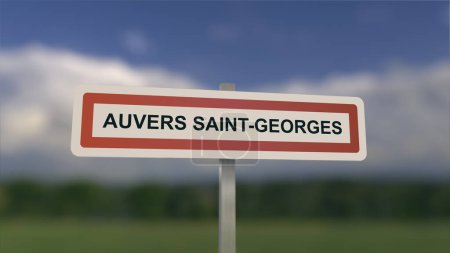 Un panneau à l'entrée de la ville d'Auvers-Saint-Georges, panneau de la ville d'Auvers Saint Georges. Entrée de la municipalité.