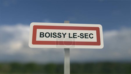 Ein Schild am Ortseingang von Boissy-le-Sec, Zeichen der Stadt Boissy le Sec. Eingang zur Gemeinde.