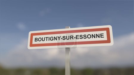 Ein Schild am Ortseingang von Boutigny-sur-Essonne, Zeichen der Stadt Boutigny sur Essonne. Eingang zur Gemeinde.