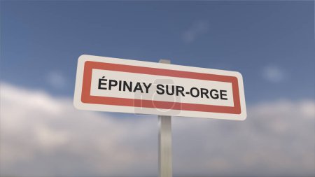Ein Schild am Ortseingang von Epinay-sur-Orge, Zeichen der Stadt Epinay-sur-Orge. Eingang zur Gemeinde.