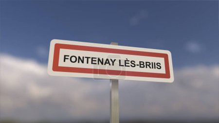 A sign at Fontenay-les-Briis town entrance, sign of the city of Fontenay les Briis. Entrance to the municipality.