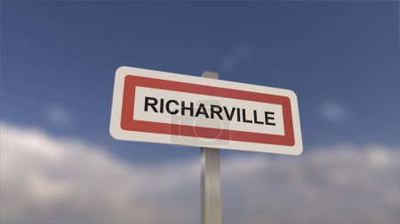 Ein Schild am Ortseingang von Richarville, Zeichen der Stadt Richarville. Eingang zur Gemeinde.