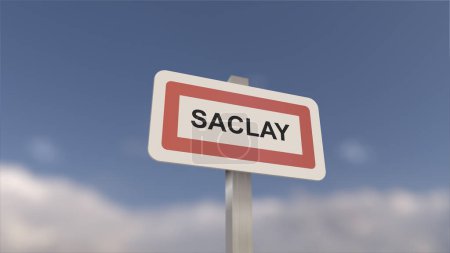 Ein Schild am Ortseingang von Saclay, Zeichen der Stadt Saclay. Eingang zur Gemeinde.