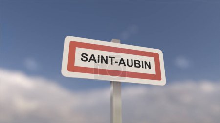 Téléchargez les photos : Un panneau à l'entrée de la ville de Saint-Aubin, signe de la ville de Saint-Aubin. Entrée de la municipalité. - en image libre de droit