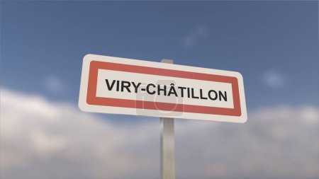 Ein Schild am Ortseingang von Viry-Chatillon, Zeichen der Stadt Viry Chatillon. Eingang zur Gemeinde.