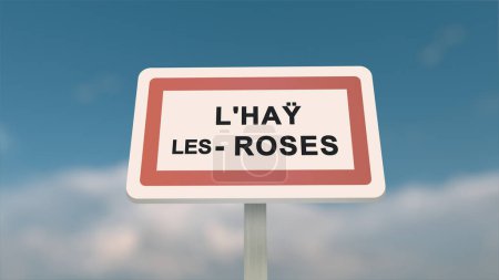 City sign of L'Hay-les-Roses. Entrance of the town of L'Hay les Roses in, Val-de-Marne, France
