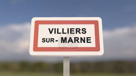 City sign of Villiers-sur-Marne. Entrance of the town of Villiers sur Marne in, Val-de-Marne, France