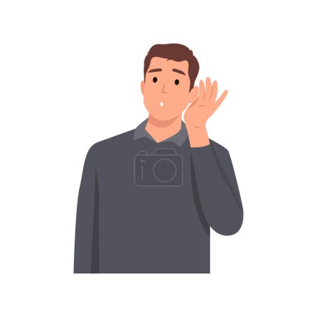 Illustration for Young man with hand over ear listening and hearing to rumor or gossip. Deafness concept. Flat vector illustration isolated on white background - Royalty Free Image