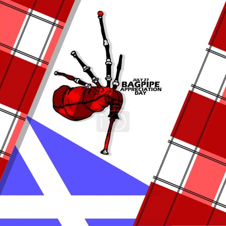 Illustration for A bagpipe musical instrument characteristic of a musical instrument from Scotland with a Scottish flag, Scottish pattern cloth and bold text on white background to commemorate Bagpipe Appreciation Day - Royalty Free Image