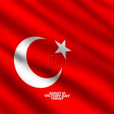 Photo for The flag of Turkey flutters with the symbol of the moon and star, with bold text to commemorate Turkey Victory Day on August 30 - Royalty Free Image