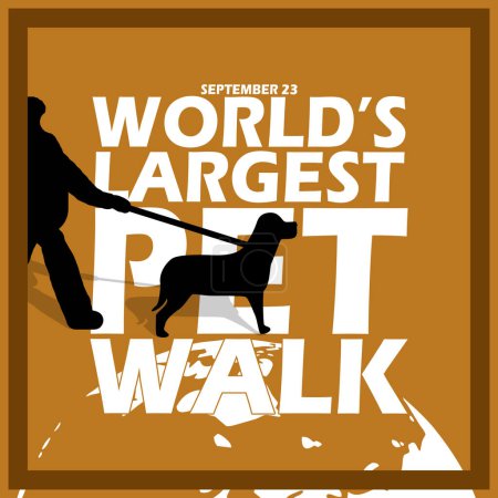 Téléchargez les illustrations : Texte gras avec la silhouette d'une personne prenant son chien pour une promenade, avec du texte gras et de la terre dans un cadre sur fond brun pour commémorer Worlds Largest Pet Walk le 23 septembre - en licence libre de droit