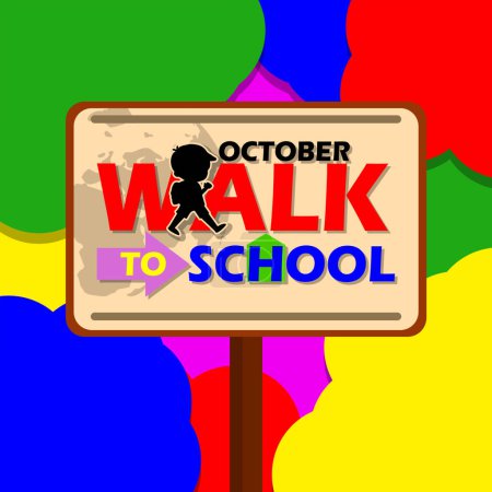 Téléchargez les illustrations : Icône d'un enfant marchant, avec un texte gras à bord signe sur fond coloré pour commémorer la Journée internationale de la marche à l'école en Octobre - en licence libre de droit