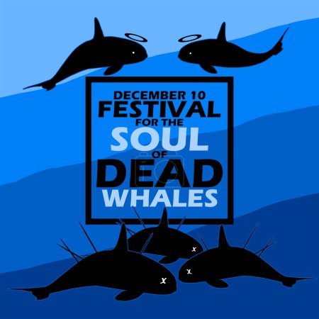 Ilustración de Bandera del Festival de las Almas de las Ballenas Muertas. Ilustración de varias ballenas que fueron lanzadas a muerte, con texto en negrita en marco sobre fondo azul degradado para conmemorar el 10 de diciembre - Imagen libre de derechos
