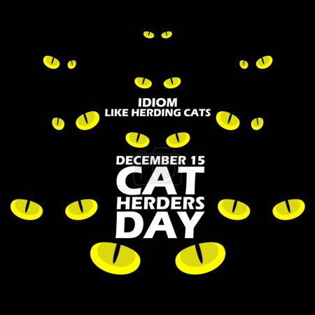 Illustration for Many pairs of cat's eyes in the dark, with bold text on black background to celebrate Cat Herders Day on December 15 - Royalty Free Image