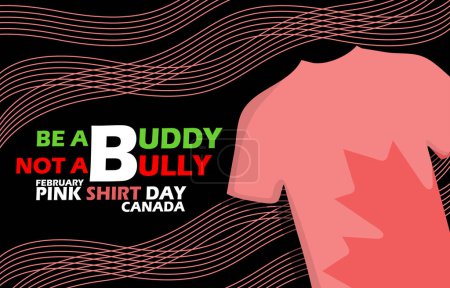 Illustration for Pink Shirt Day Canada event banner. A pink t-shirt with bold text on black background to commemorate on February in Canada - Royalty Free Image
