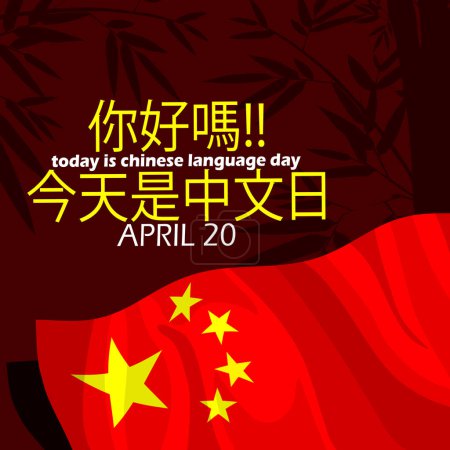 Banner del evento del Día del Idioma Chino. Cartas chinas con bandera china sobre fondo rojo oscuro para celebrar el 20 de abril. Traducir: ¿Cómo estás?, Hoy es el día del Chino