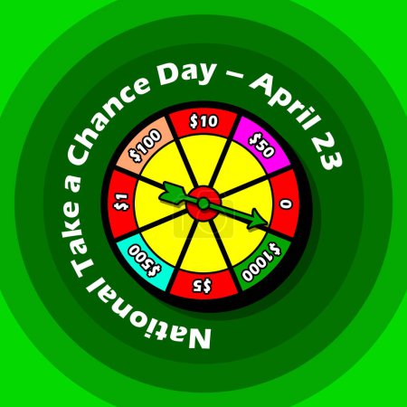 Photo for National Take a Chance Day event banner. Lucky spin with an arrow that almost stops on the biggest prize on a green background to celebrate on April 23rd - Royalty Free Image