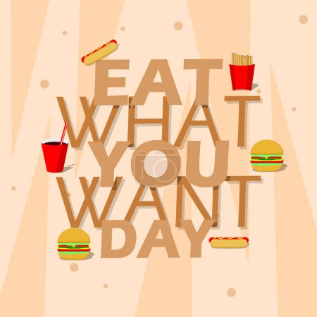 National Eat What You Want Day event banner. Bold text with various types of fast food on a light brown background to celebrate May 11th