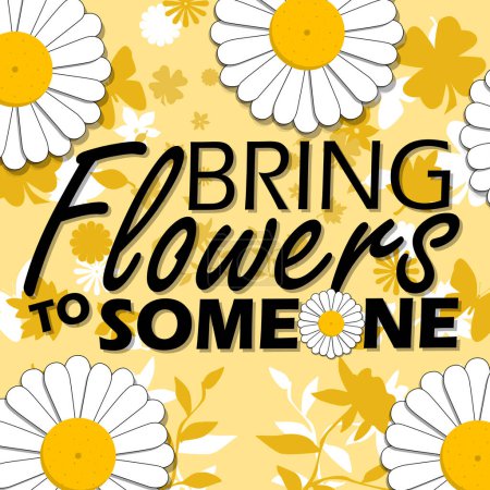 Apportez des fleurs à quelqu'un bannière d'événement de jour. Texte gras avec des décorations de fleurs de marguerite sur fond jaune pour célébrer le 15 mai