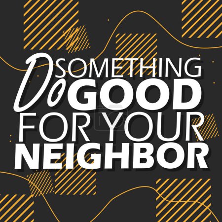 National Tun Sie etwas Gutes für Ihren Nachbarn Tag Veranstaltung Banner. Kühner Text mit dekorativen Elementen auf dunklem Hintergrund zur Feier am 16. Mai