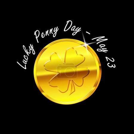 Bannière d'événement Lucky Penny Day. Une pièce d'or avec une image de feuille de trèfle isolée sur fond noir pour célébrer le 23 mai
