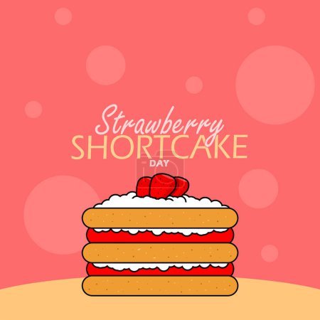 National Strawberry Shortcake Day event banner. Delicious cream cake with strawberry topping and filling on the table to celebrate on June 14th