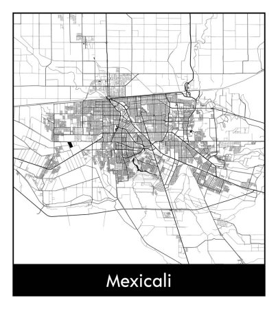 Téléchargez les illustrations : Mexicali Mexique Amérique du Nord Carte de la ville illustration vectorielle noir blanc - en licence libre de droit