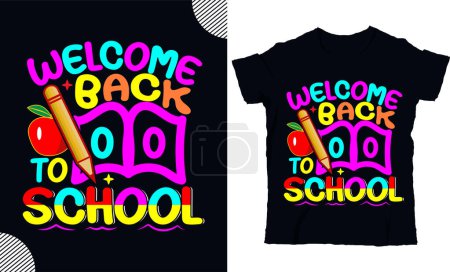 Illustration for Welcome back to school, back to shcool t shirt design, t shirt design - Royalty Free Image