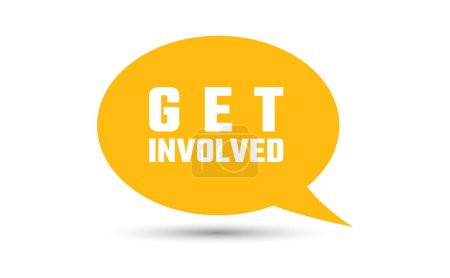 Photo for Get involved speech bubble vector illustration. Communication speech bubble with get involved text - Royalty Free Image
