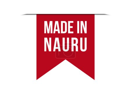 Hergestellt in Nauru rotes Banner Design Vektor Illustration
