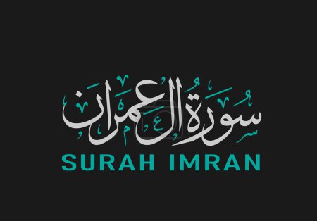 quran surah al-imran calligraphie arabe vecteur illustration design Traduction : La famille d'Imran
