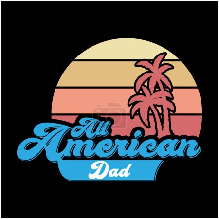 Illustration for All American dad t shirt design - Royalty Free Image