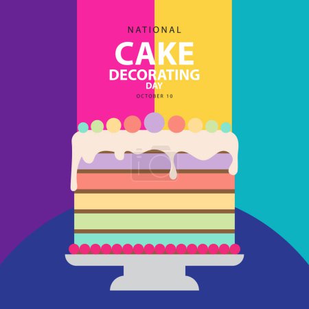 Illustration for National Cake Decorating Day on october 10, With a colorful cake in the podium vector illustration and text isolated on abstract background for commemorate and celebrate National Cake Decorating Day. - Royalty Free Image