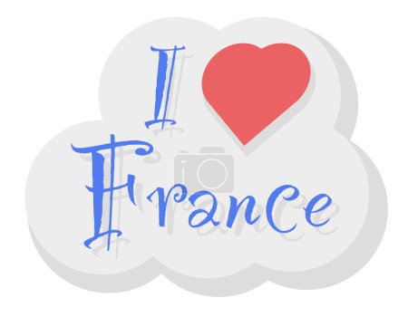 I love France. Color postcard with the flag of France. Vector illustration. France is touristic. EPS 10.