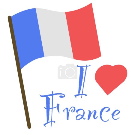 Color postcard with the flag of France. I love France. Vector illustration. France is touristic. EPS 10.