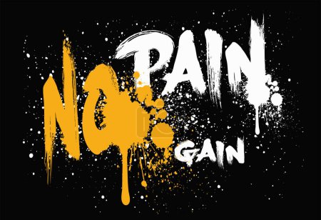 Abstract street graffiti lettering elements with grunge, Sprayed No Pain No Gain font graffiti with overspray in black over white. Vector graffiti art illustration, for tee t shirt or sweatshirt, posters, apps, websites and design needs