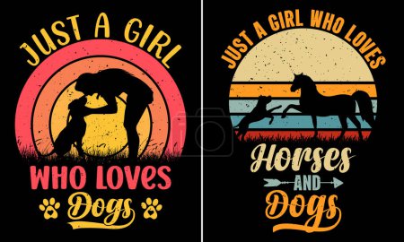 Foto de Just A Girl Who Loves Dogs, Just A Girl Who Loves Horses And Dogs T-shirt Design - Imagen libre de derechos