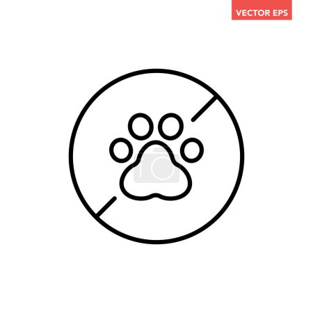 Illustration for Black single round no pet allowed thin line icon, simple pets prohibition badge flat design pictogram, infographic sign or symbol vector for app logo web button ui ux interface isolated on white background - Royalty Free Image