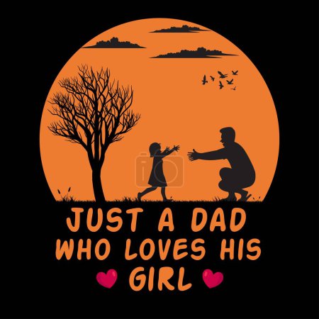 Téléchargez les illustrations : Juste un père qui aime sa fille- Pères jour t-shirt design - en licence libre de droit
