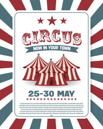 Vintage Circus Poster With Big Top, Illustration von Retro- und Vintage Zirkus Poster Hintergrund, mit Festzelt, für Kunstfestivals und Unterhaltung