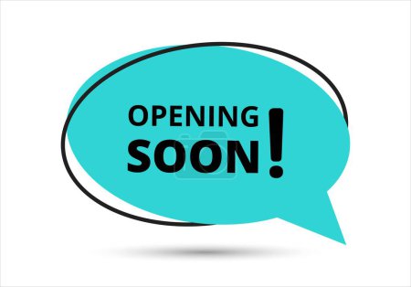 Opening soon speech bubble text. Hi There on bright color for Sticker, Banner and Poster. vector illustration.
