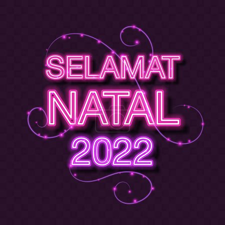 Illustration for Selamat Natal 2022. 2022, bahasa, font, glow, indonesia, light, merry christmas, neon, pink, sign, text, typograhy, vector - Royalty Free Image