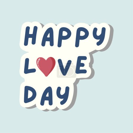 Illustration for Cute vector love sticker quote. Happy Valentines day text. Romantic vector icon in pastel colors - Royalty Free Image