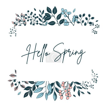 Ilustración de Hola cartel de primavera. Marco botánico con hojas y bayas para invitaciones y tarjetas. Corona floral vectorial - Imagen libre de derechos