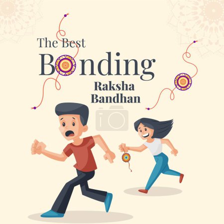Illustration for Banner design of Indian religious festival happy raksha bandhan the best bonding vector illustration. - Royalty Free Image